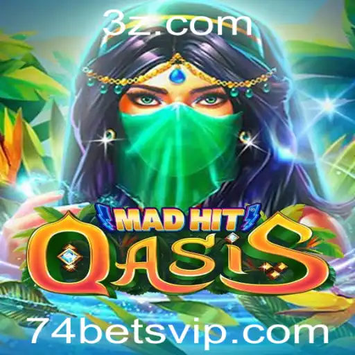 Explorando o Mundo de MadHitOasis: Regras, Estratégias e Novidades com 74 Bet