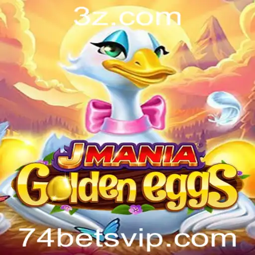 Entendendo o Jogo JManiaGoldenEggs e a Dinâmica da Aposta 74 Bet